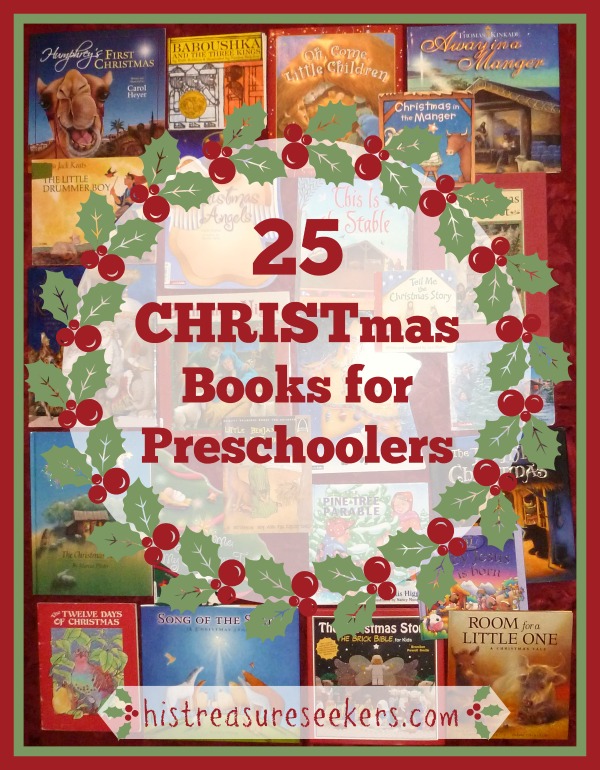 25 CHRISTmas Books For Preschoolers His Treasure Seekers